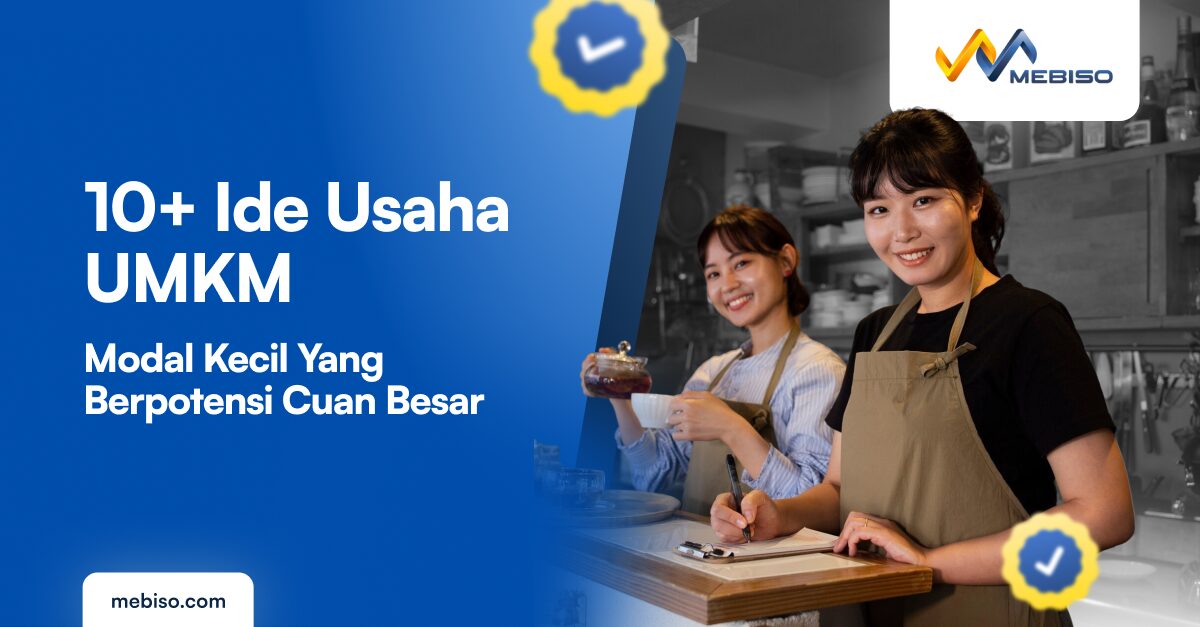 10 Ide Usaha UMKM yang Menjanjikan dengan Modal Kecil Tahun Ini